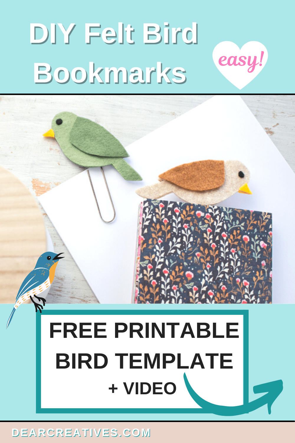 DIY Felt Bird Bookmark Video Free Bird Template Dear Creatives