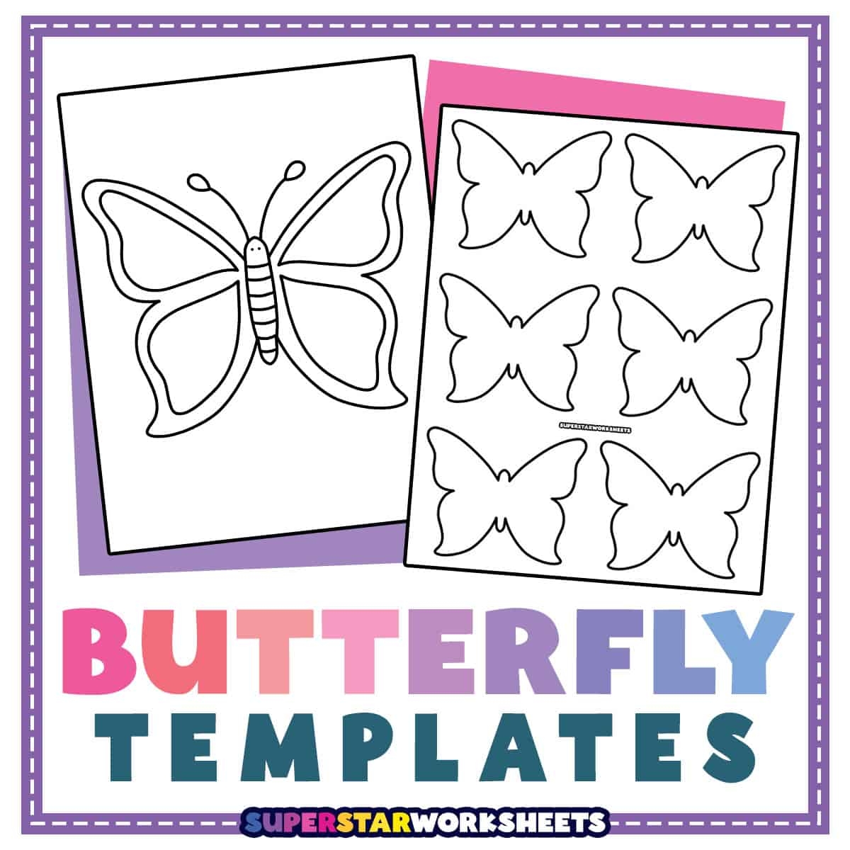 Butterfly Templates Superstar Worksheets