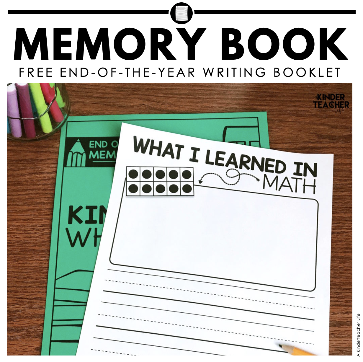 End of the Year Memory Book Free Printables A Kinderteacher Life