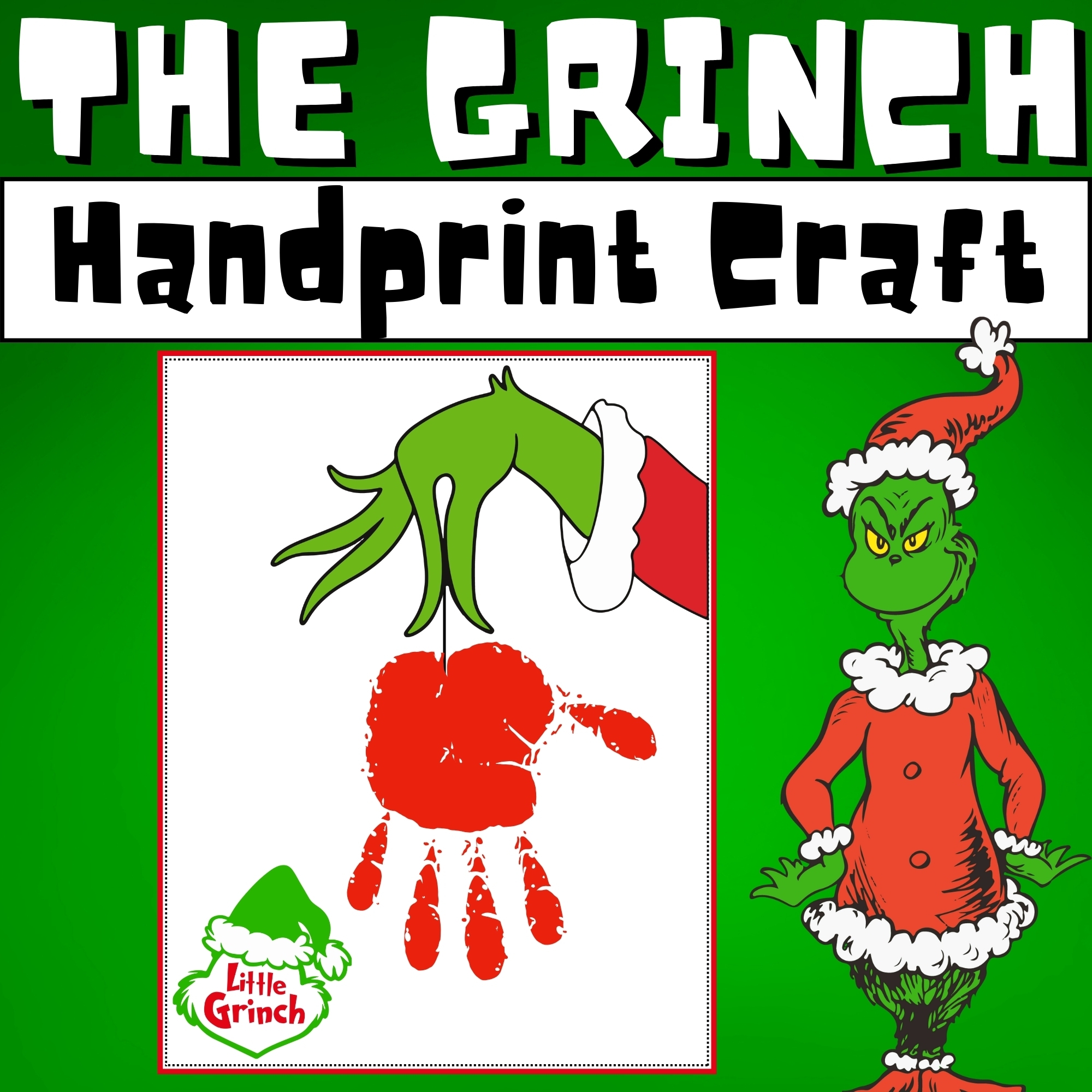 The Grinch Printable Handprint Craft Template How The Grinch Stole Christmas Made By Teachers